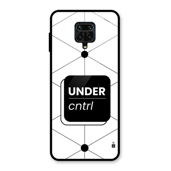 Under Control Glass Back Case for Redmi Note 9 Pro Max