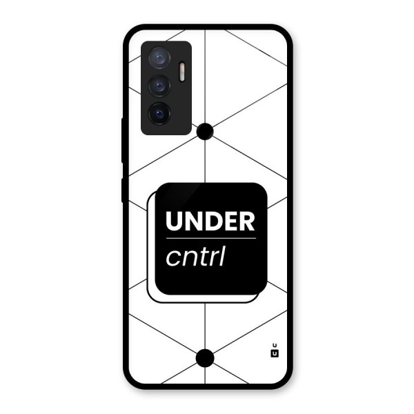 Under Control Glass Back Case for Vivo V23e