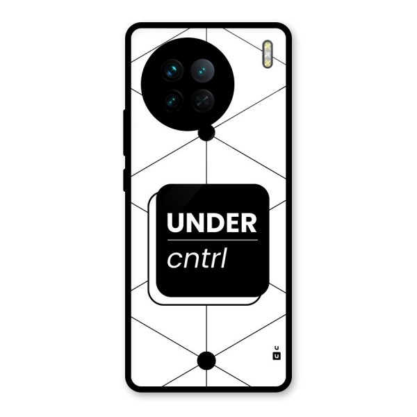 Under Control Glass Back Case for Vivo X90