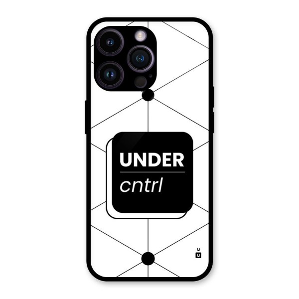 Under Control Glass Back Case for iPhone 14 Pro Max