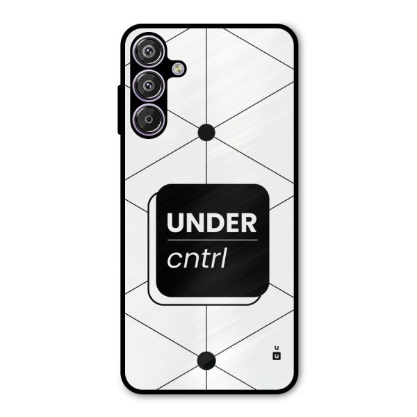 Under Control Metal Back Case for Galaxy F15