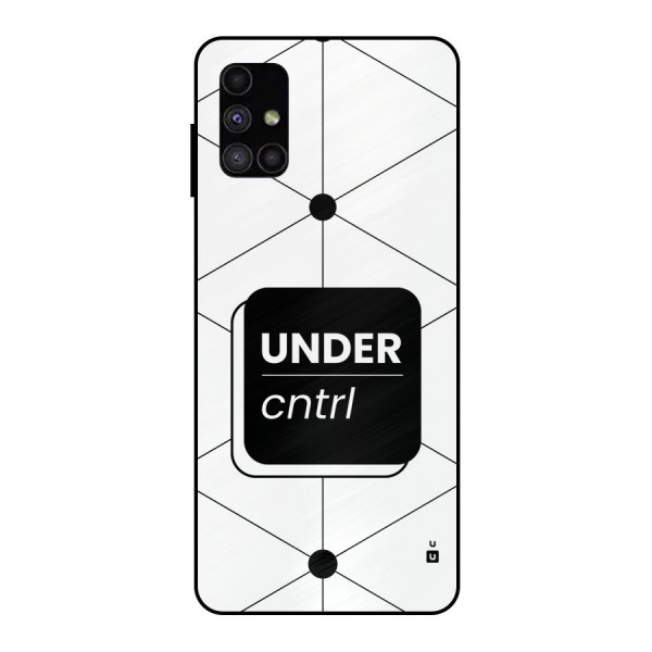 Under Control Metal Back Case for Galaxy M51
