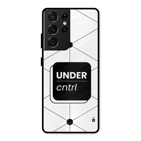 Under Control Metal Back Case for Galaxy S21 Ultra 5G