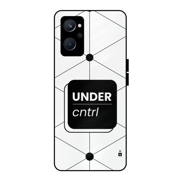 Under Control Metal Back Case for Realme 9i 5G