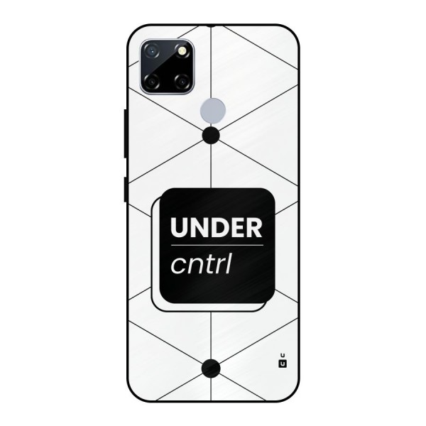 Under Control Metal Back Case for Realme Narzo 30A
