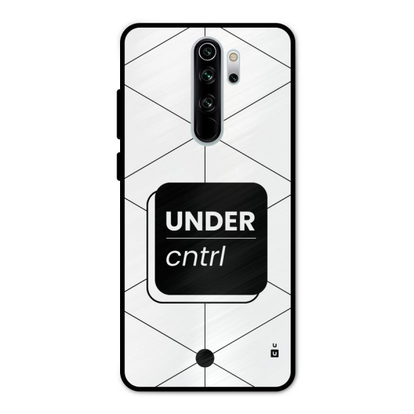 Under Control Metal Back Case for Redmi Note 8 Pro
