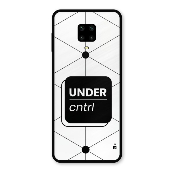 Under Control Metal Back Case for Redmi Note 9 Pro Max