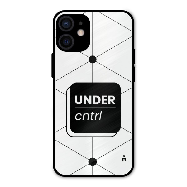 Under Control Metal Back Case for iPhone 12 Mini
