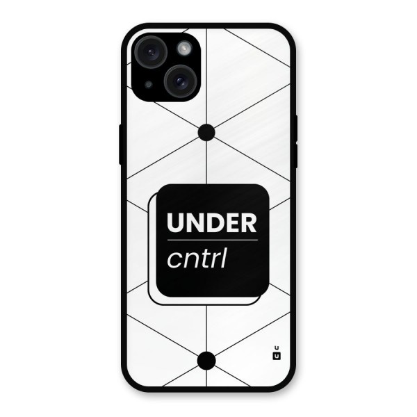 Under Control Metal Back Case for iPhone 15 Plus