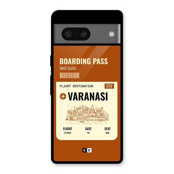 Varanasi Boarding Pass Glass Back Case for Google Pixel 7