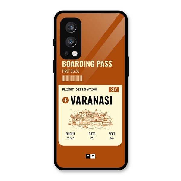 Varanasi Boarding Pass Glass Back Case for OnePlus Nord 2 5G