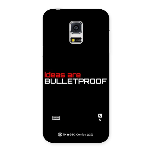 Vendetta Ideas are Bulletproof Back Case for Galaxy S5 Mini