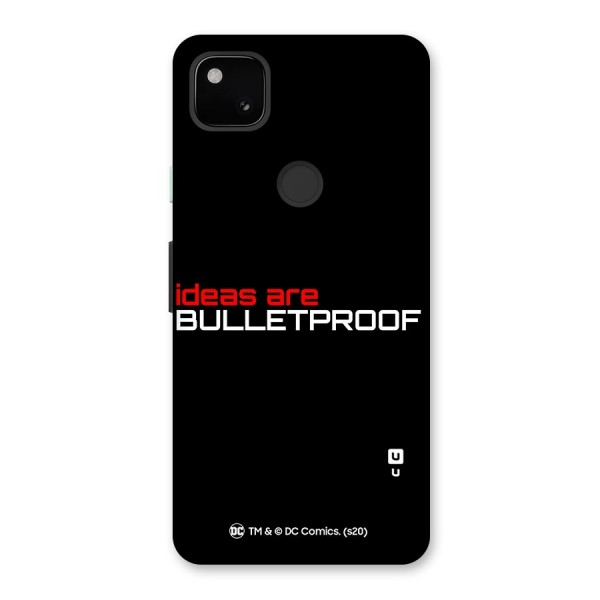 Vendetta Ideas are Bulletproof Back Case for Google Pixel 4a