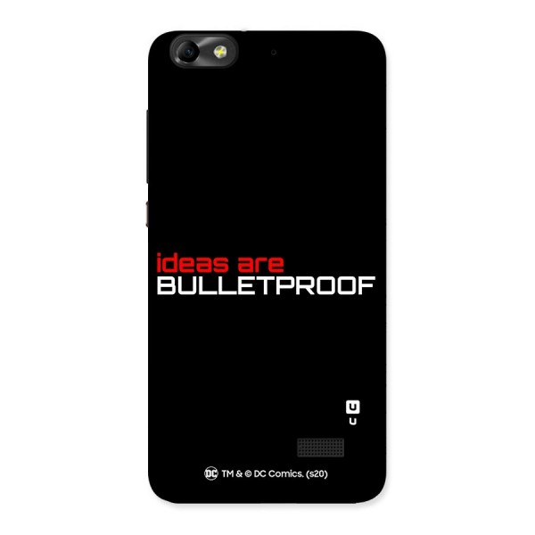 Vendetta Ideas are Bulletproof Back Case for Honor 4C