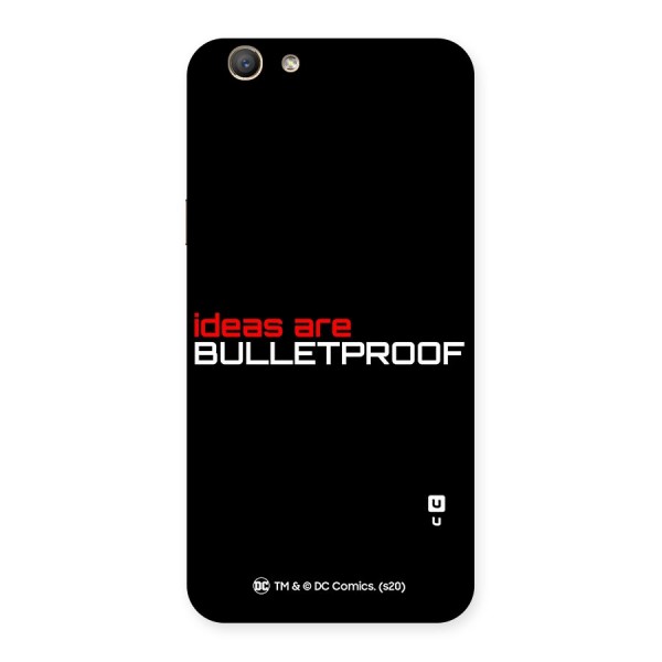Vendetta Ideas are Bulletproof Back Case for Oppo A59