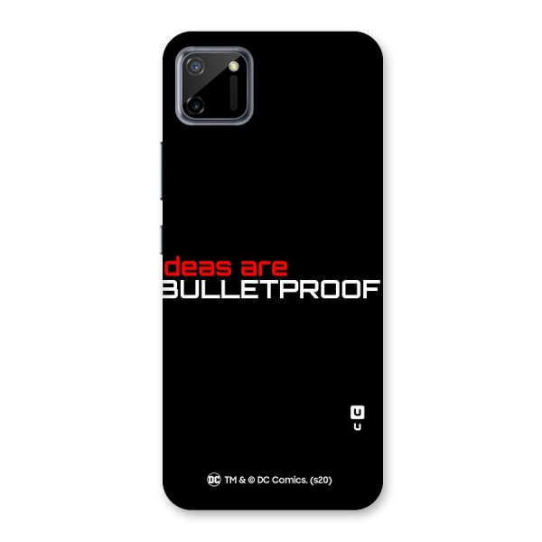 Vendetta Ideas are Bulletproof Back Case for Realme C11