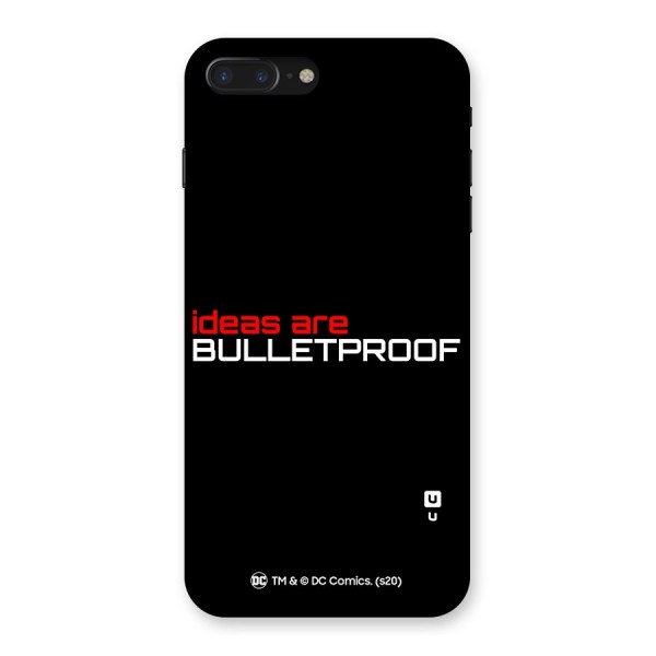 Vendetta Ideas are Bulletproof Back Case for iPhone 7 Plus