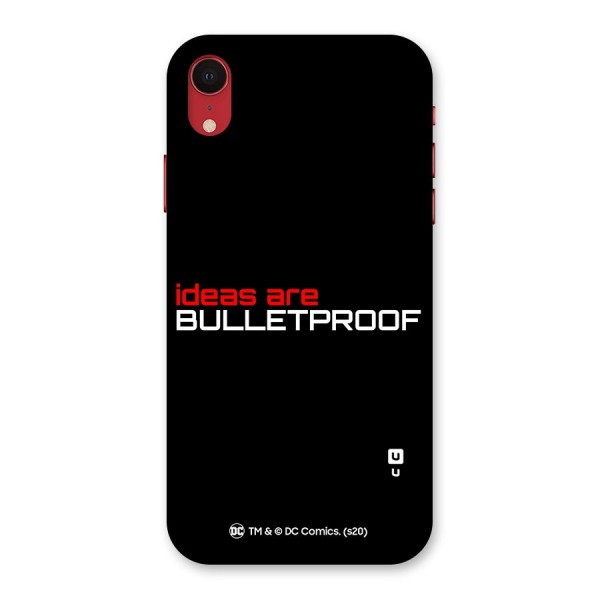 Vendetta Ideas are Bulletproof Back Case for iPhone XR