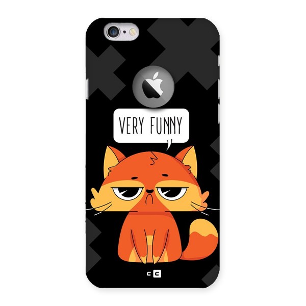 Very Funny Cat Back Case for iPhone 6 Logo Cut