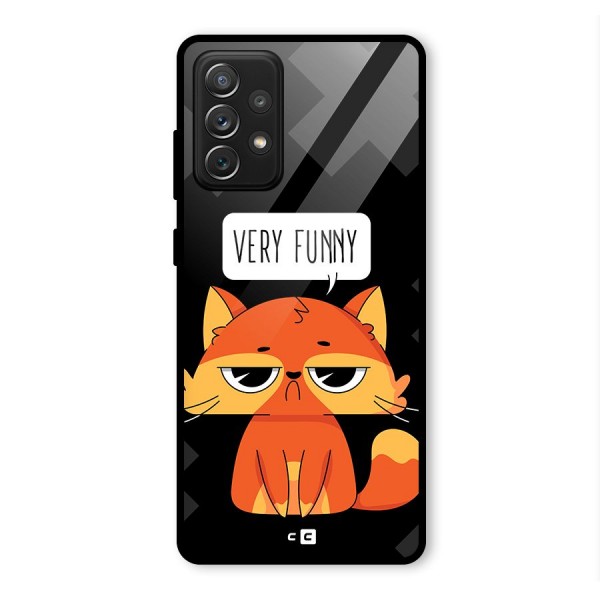 Very Funny Cat Glass Back Case for Galaxy A72