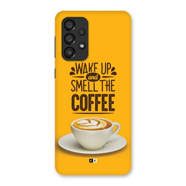 Wake Up Coffee Back Case for Galaxy A33 5G