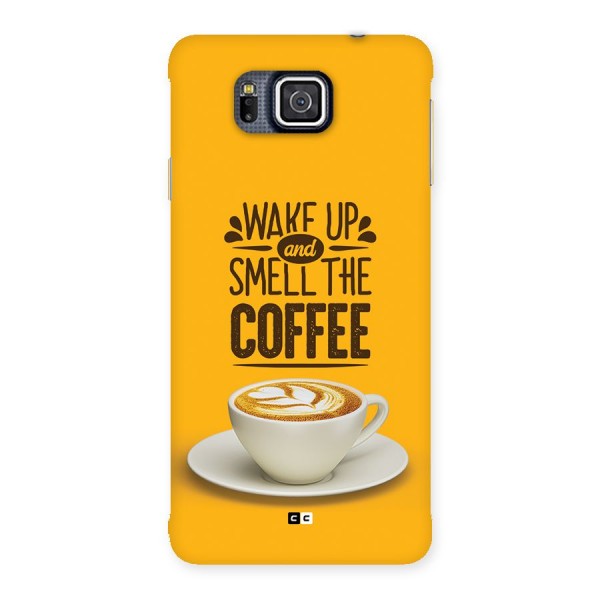 Wake Up Coffee Back Case for Galaxy Alpha