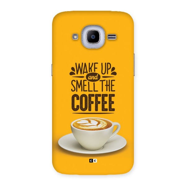 Wake Up Coffee Back Case for Galaxy J2 Pro