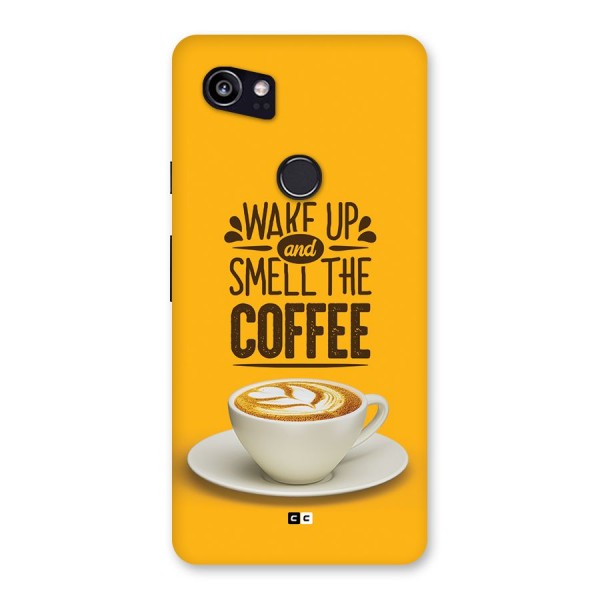 Wake Up Coffee Back Case for Google Pixel 2 XL