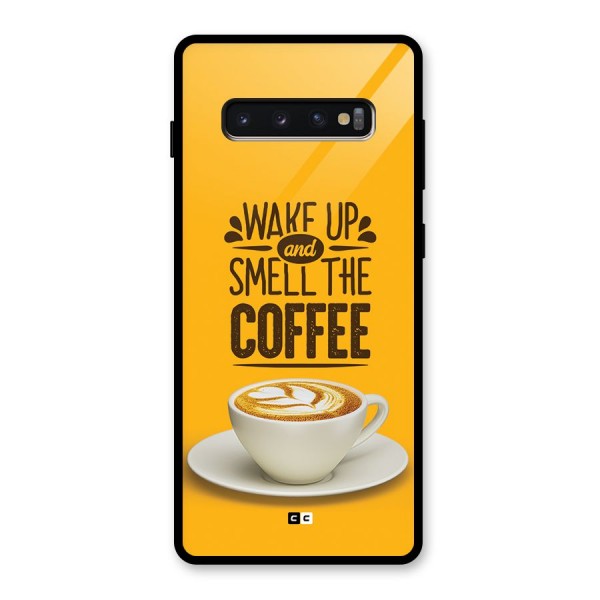 Wake Up Coffee Glass Back Case for Galaxy S10 Plus