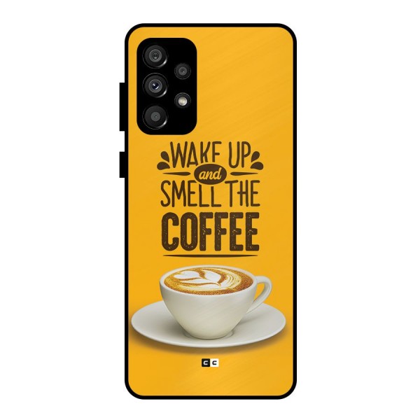 Wake Up Coffee Metal Back Case for Galaxy A73 5G