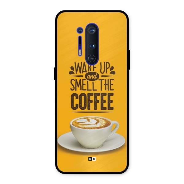 Wake Up Coffee Metal Back Case for OnePlus 8 Pro