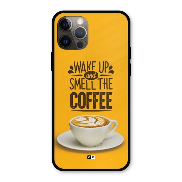 Wake Up Coffee Metal Back Case for iPhone 12 Pro