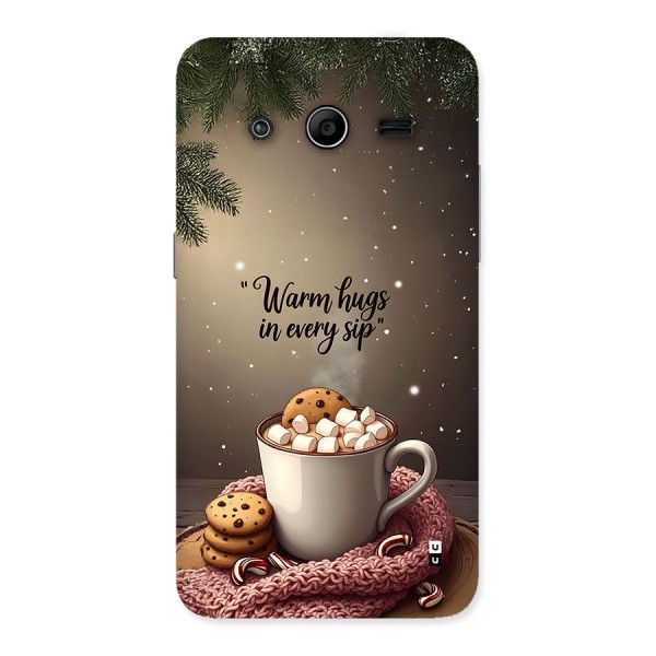 Warm Hugs Back Case for Galaxy Core 2