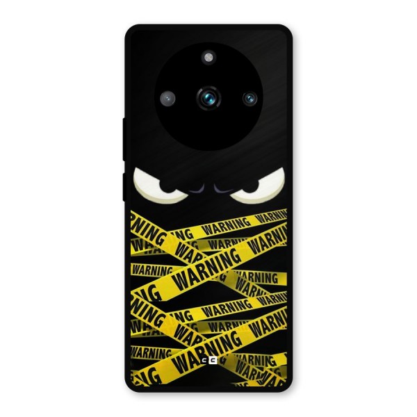 Warning Eyes Metal Back Case for Realme 11 Pro Plus