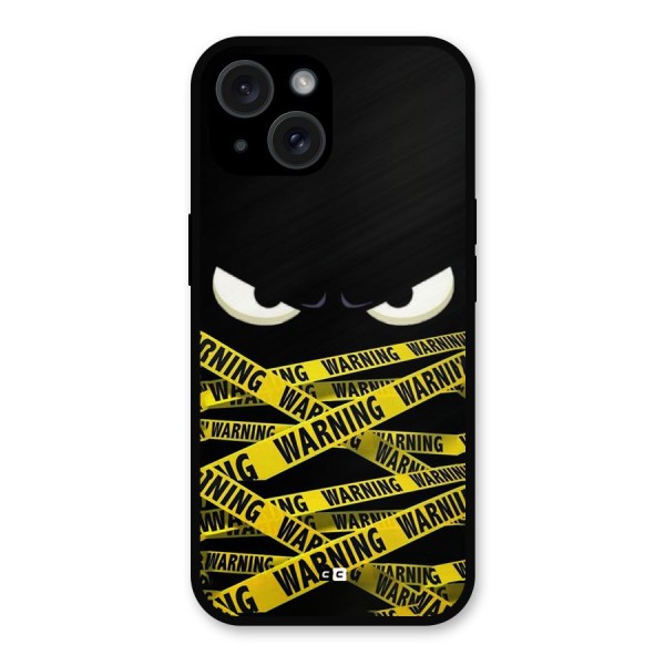 Warning Eyes Metal Back Case for iPhone 15