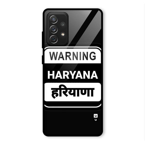 Warning Haryana Glass Back Case for Galaxy A72