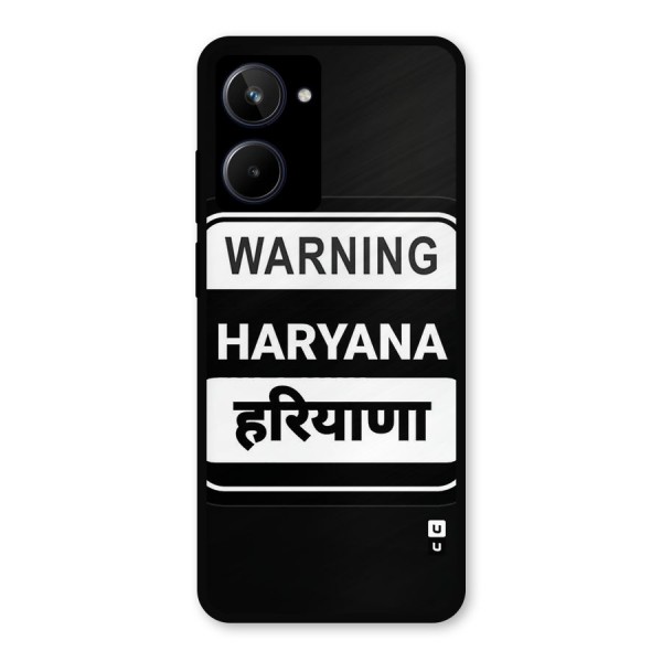 Warning Haryana Metal Back Case for Realme 10