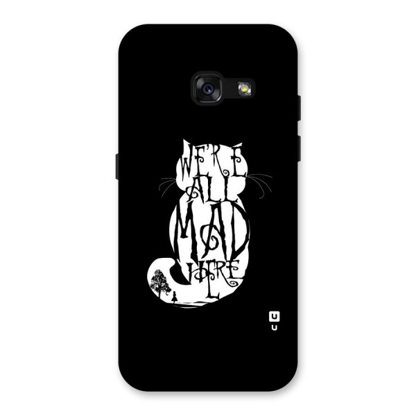 We All Mad Here Back Case for Galaxy A3 (2017)