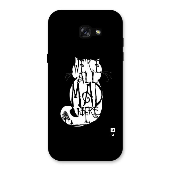 We All Mad Here Back Case for Galaxy A7 (2017)