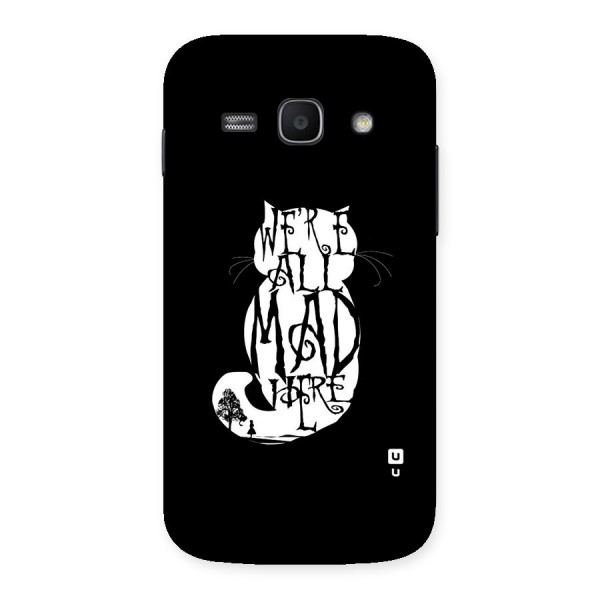 We All Mad Here Back Case for Galaxy Ace 3