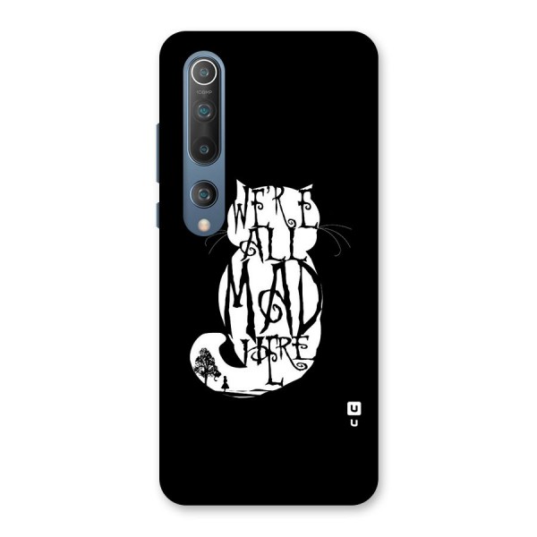 We All Mad Here Back Case for Mi 10