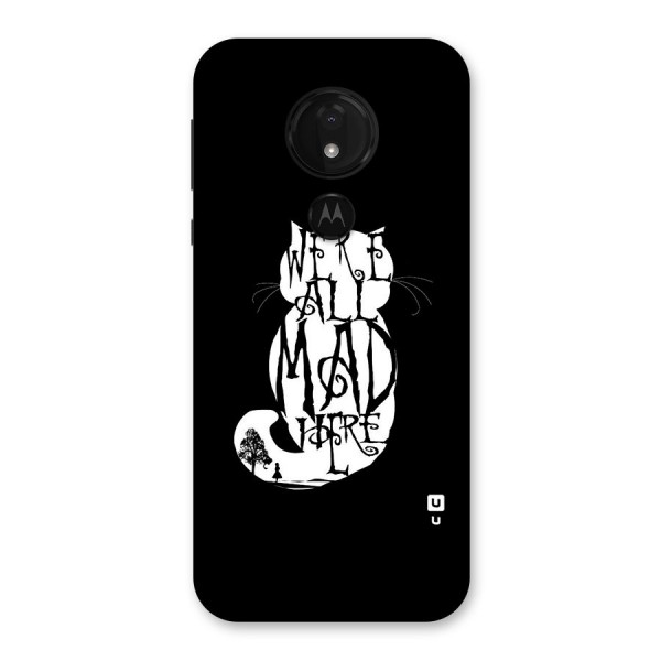We All Mad Here Back Case for Moto G7 Power