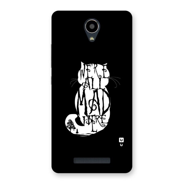 We All Mad Here Back Case for Redmi Note 2