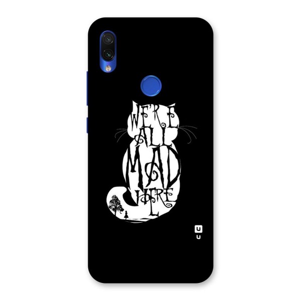 We All Mad Here Back Case for Redmi Note 7S