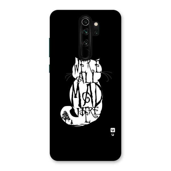 We All Mad Here Back Case for Redmi Note 8 Pro