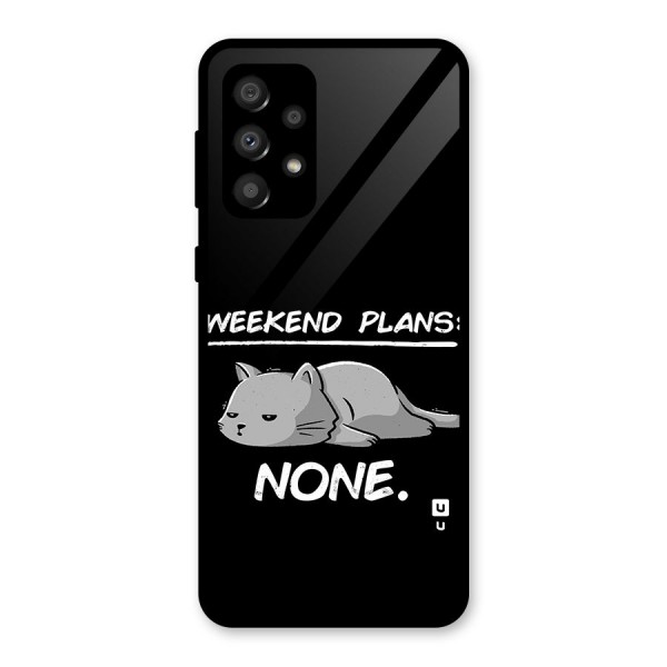 Weekend Plans None Glass Back Case for Galaxy A32