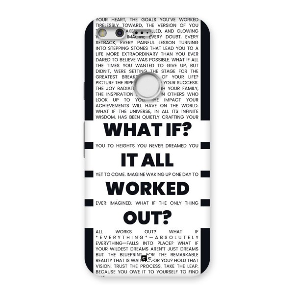 What If Back Case for Google Pixel XL