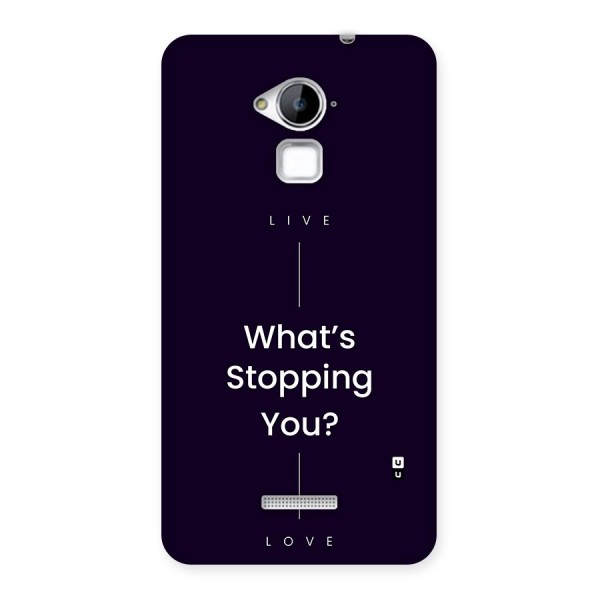 What Stopping You Back Case for Coolpad Note 3
