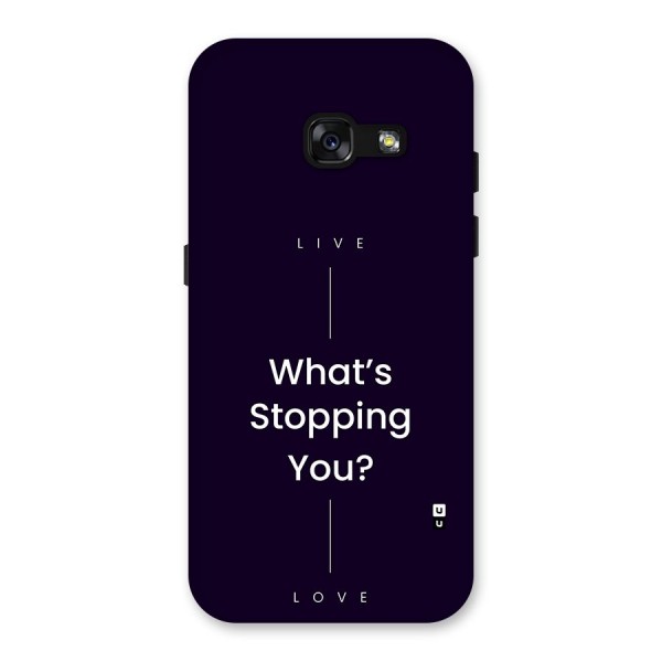 What Stopping You Back Case for Galaxy A3 (2017)
