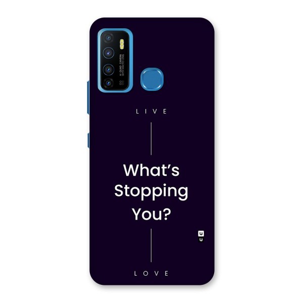 What Stopping You Back Case for Infinix Hot 9